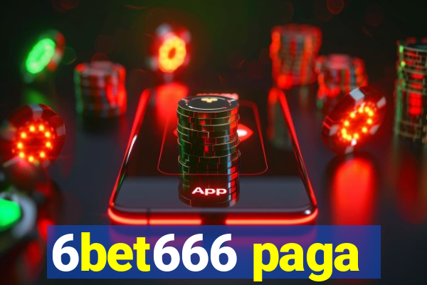 6bet666 paga